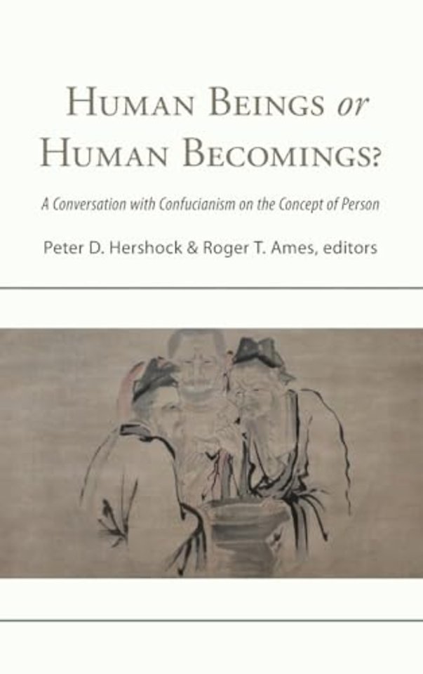 Human Beings or Human Becomings?