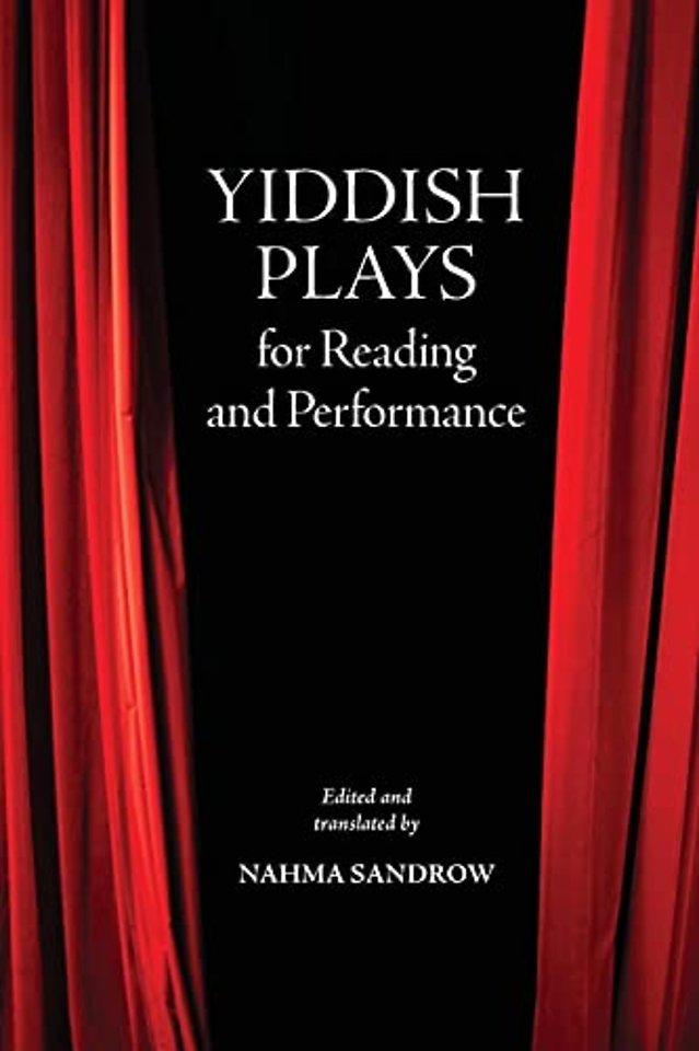 Yiddish Plays for Reading and Performance