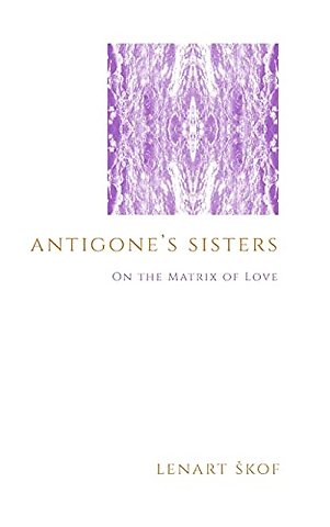 Antigone's Sisters