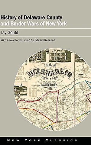 History of Delaware County and Border Wars of New York