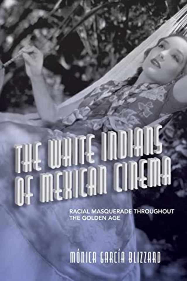 The White Indians of Mexican Cinema