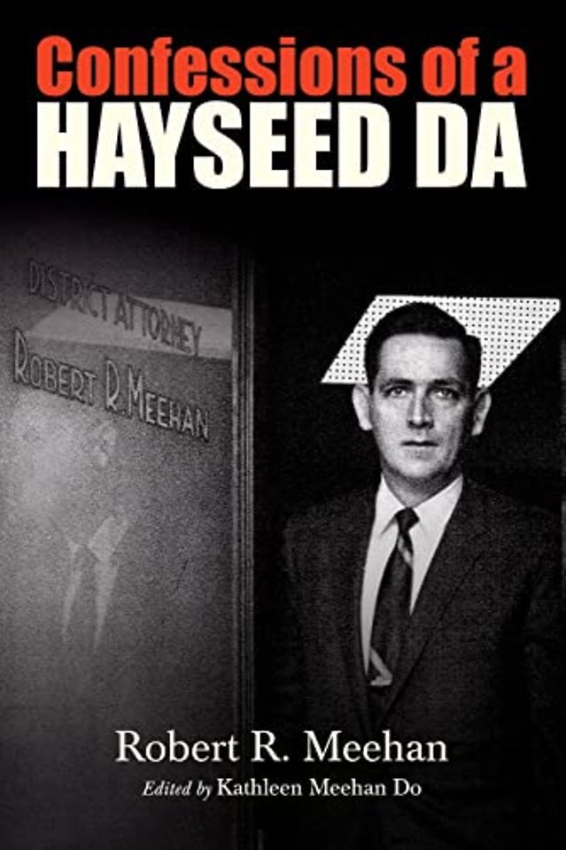 Confessions of a Hayseed DA