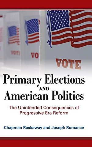 Primary Elections and American Politics