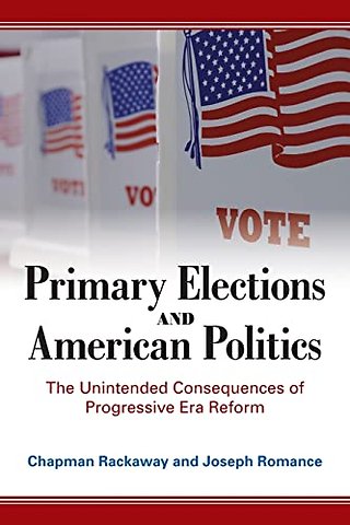 Primary Elections and American Politics