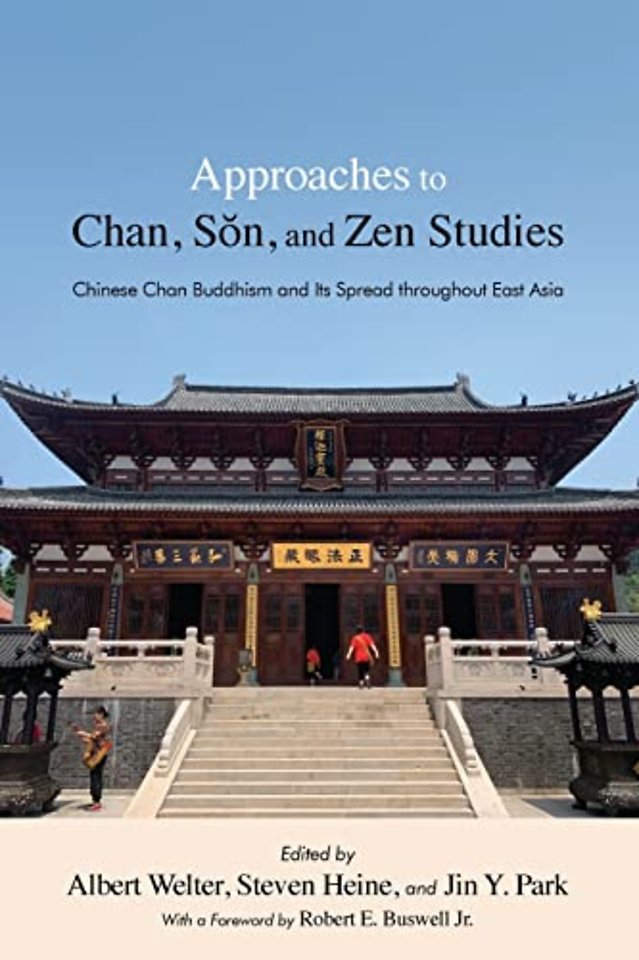 Approaches to Chan, Son, and Zen Studies