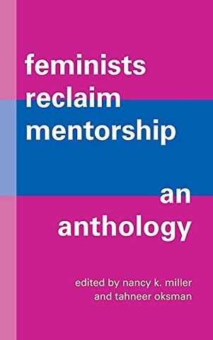 Feminists Reclaim Mentorship