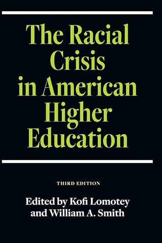 The Racial Crisis in American Higher Education