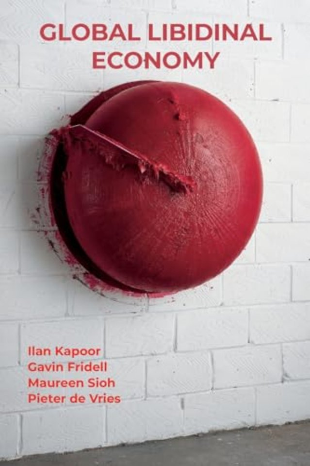 Global Libidinal Economy