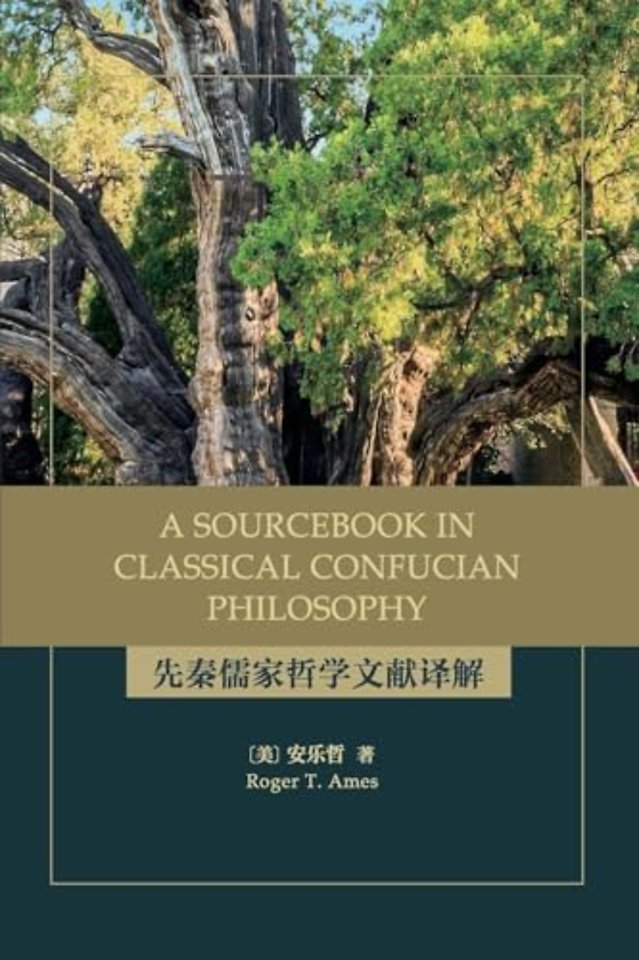 A Sourcebook in Classical Confucian Philosophy