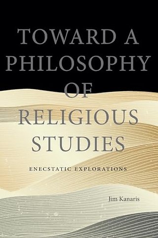 Toward a Philosophy of Religious Studies