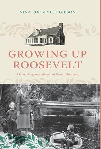 Growing Up Roosevelt