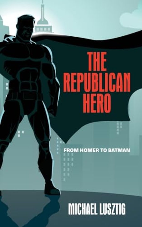 The Republican Hero