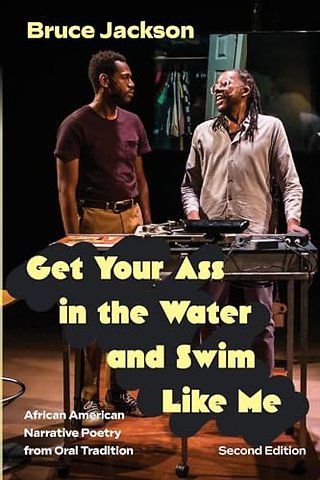 Get Your Ass in the Water and Swim Like Me