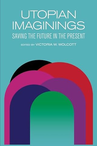 Utopian Imaginings
