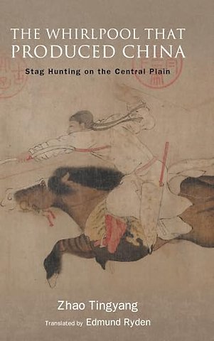 The Whirlpool That Produced China