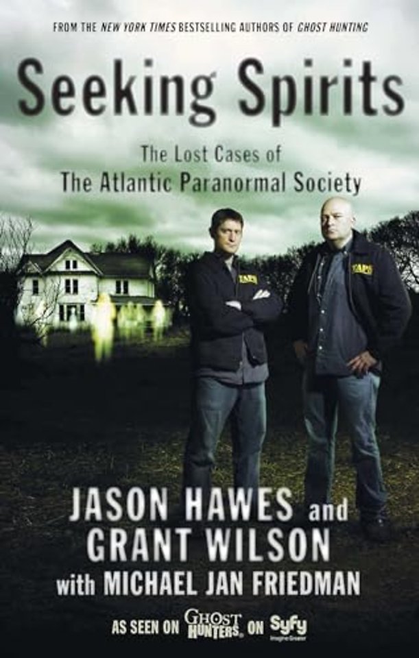 Seeking Spirits Early Stories of Unexplained Phenomena from the Atlantic Paranormal