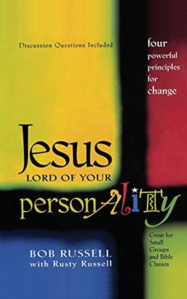 Jesus Lord of Your Personality