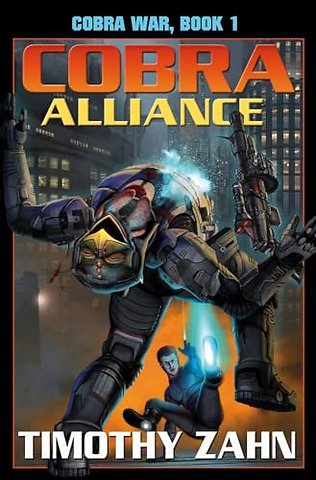 Cobra War Book 1: Cobra Alliance