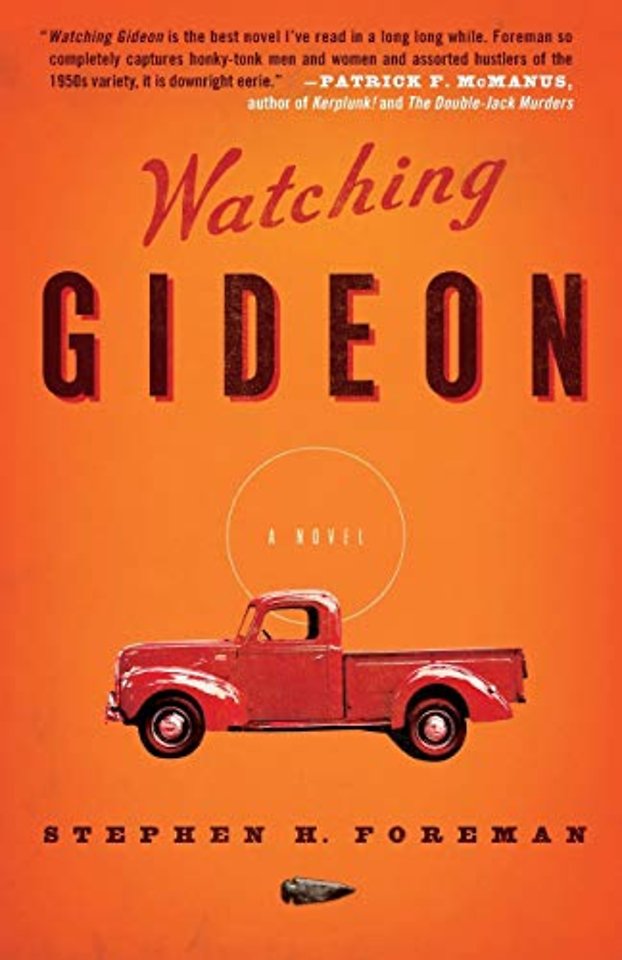 Watching Gideon A Novel