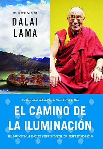 camino de la iluminacion (Becoming Enlightened; Spanish ed.)