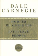How to Win Friends and Influence People