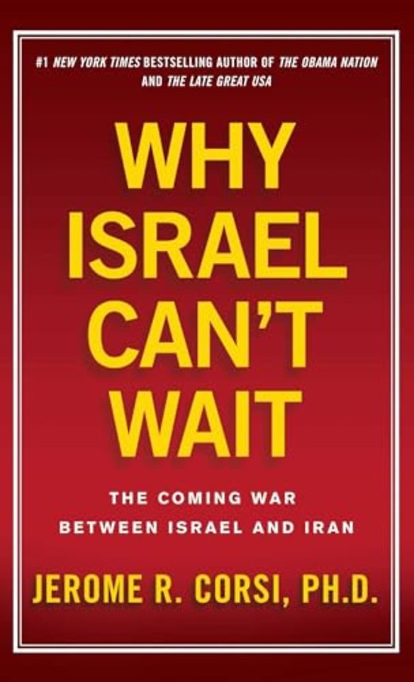 Why Israel Can't Wait