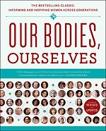 Boston Women's Health Book Collective: Our Bodies, Ourselves