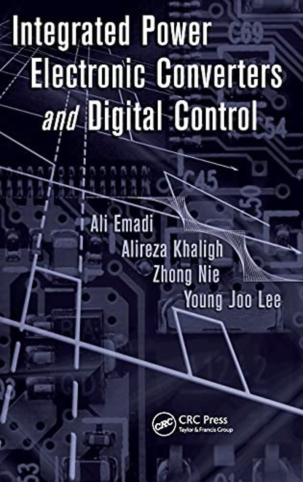 Integrated Power Electronic Converters and Digital Control
