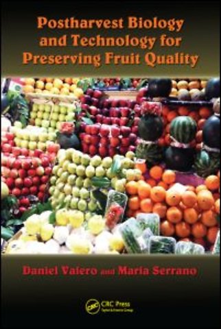 Postharvest Biology and Technology for Preserving Fruit Quality