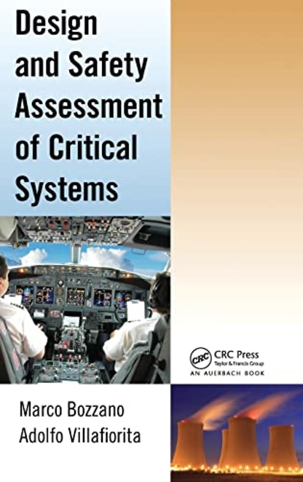 Design and Safety Assessment of Critical Systems