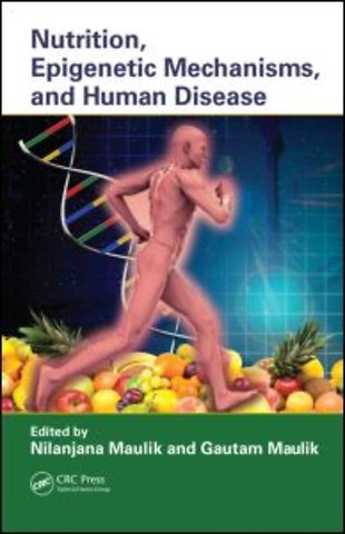 Nutrition, Epigenetic Mechanisms, and Human Disease