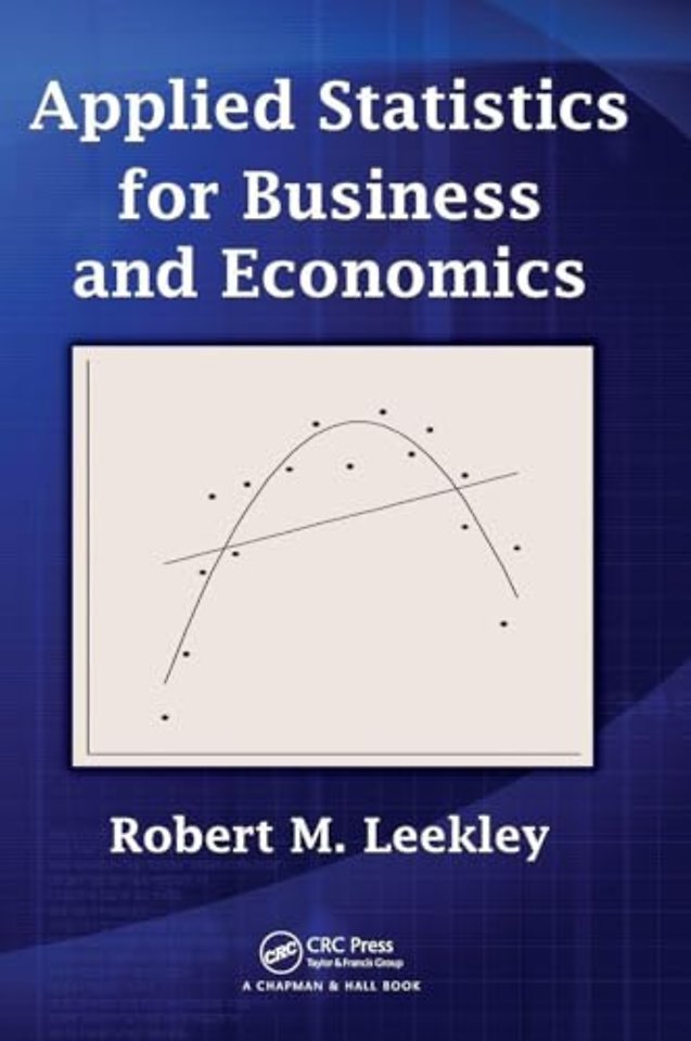 Applied Statistics for Business and Economics