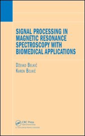 Signal Processing in Magnetic Resonance Spectroscopy with Biomedical Applications