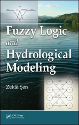 Fuzzy Logic and Hydrological Modeling