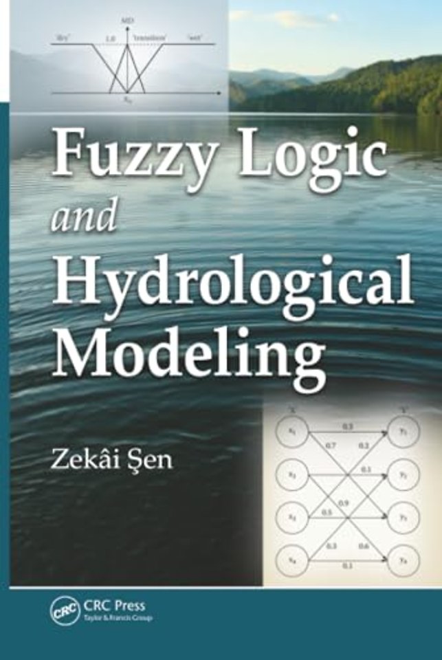 Fuzzy Logic and Hydrological Modeling