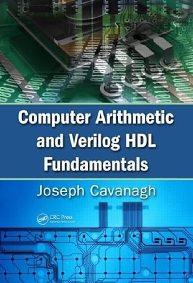 Computer Arithmetic and Verilog HDL Fundamentals
