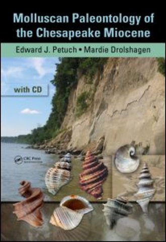 Molluscan Paleontology of the Chesapeake Miocene