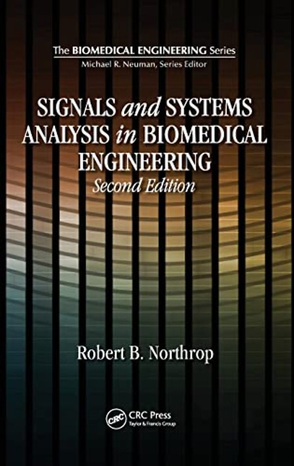 Signals and Systems Analysis In Biomedical Engineering