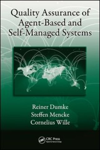 Quality Assurance of Agent-Based and Self-Managed Systems