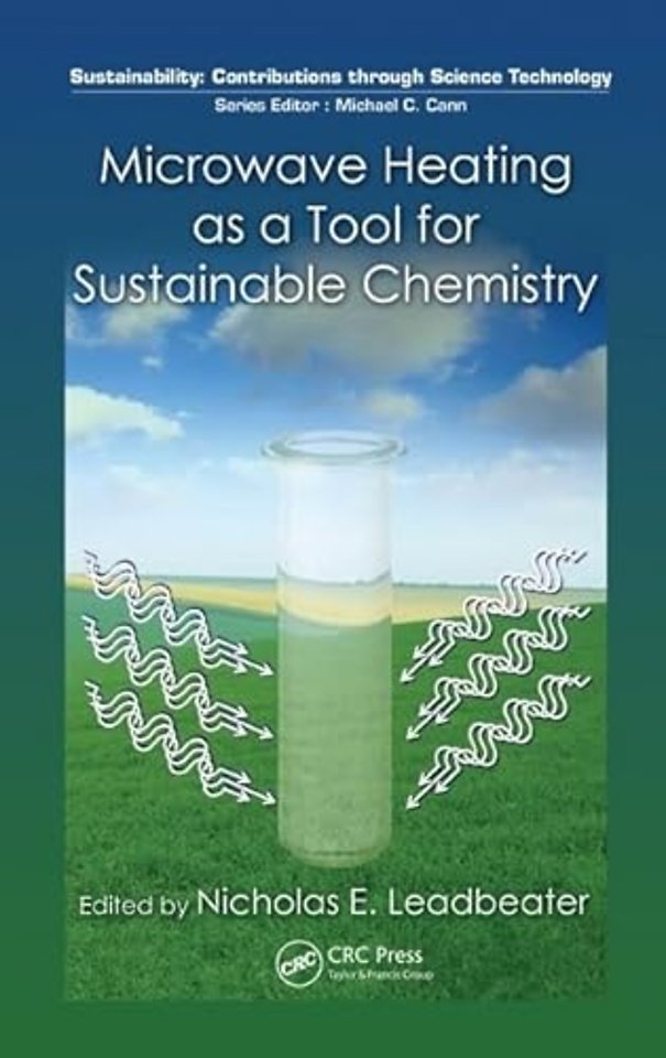 Microwave Heating as a Tool for Sustainable Chemistry