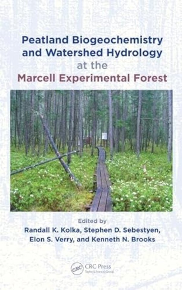 Peatland Biogeochemistry and Watershed Hydrology at the Marcell Experimental Forest