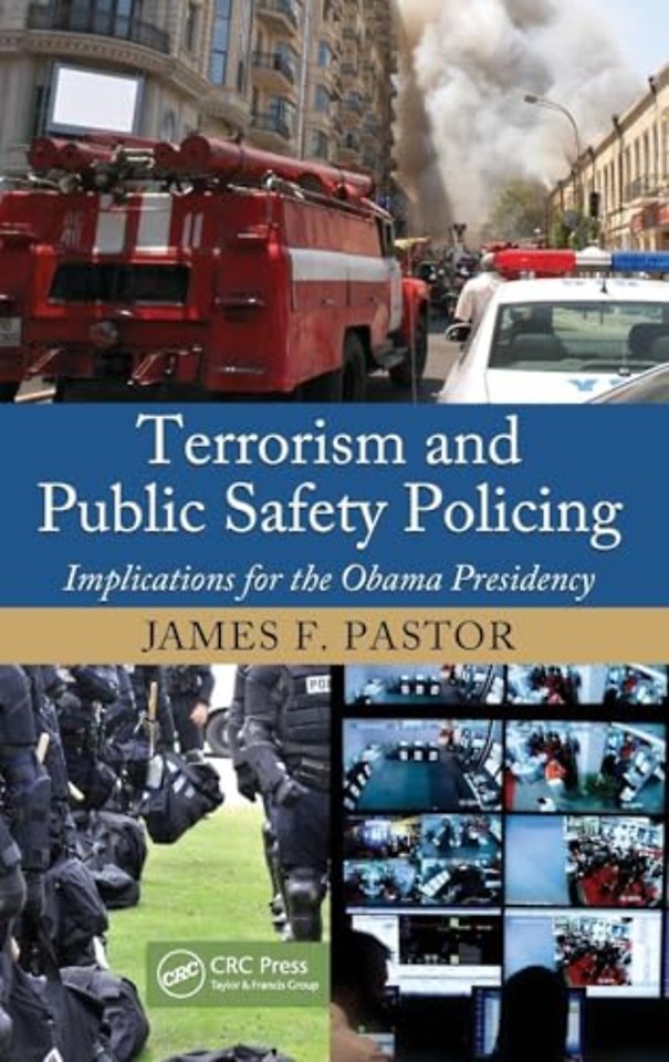 Terrorism and Public Safety Policing