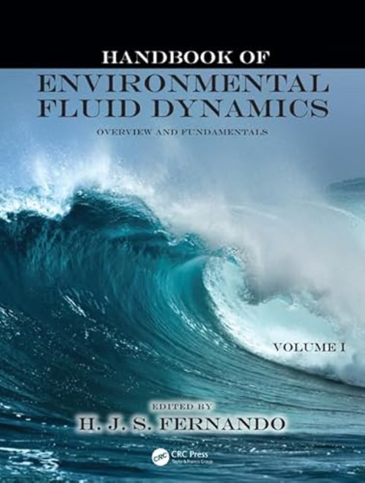 Handbook of Environmental Fluid Dynamics, Volume One
