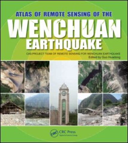 Atlas of Remote Sensing of the Wenchuan Earthquake