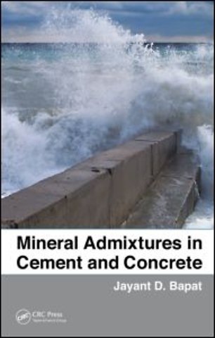 Mineral Admixtures in Cement and Concrete