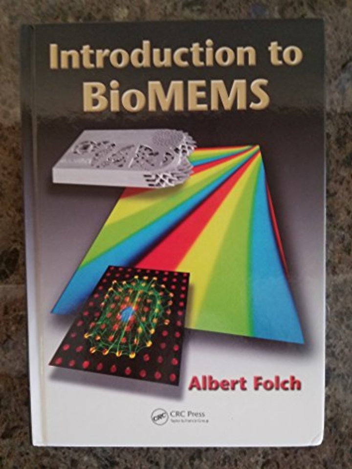 Introduction to BioMEMS