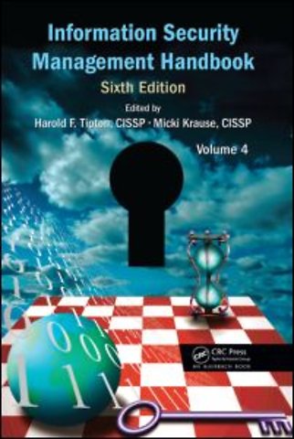 Information Security Management Handbook, Volume 4