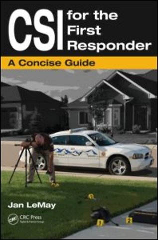 CSI for the First Responder
