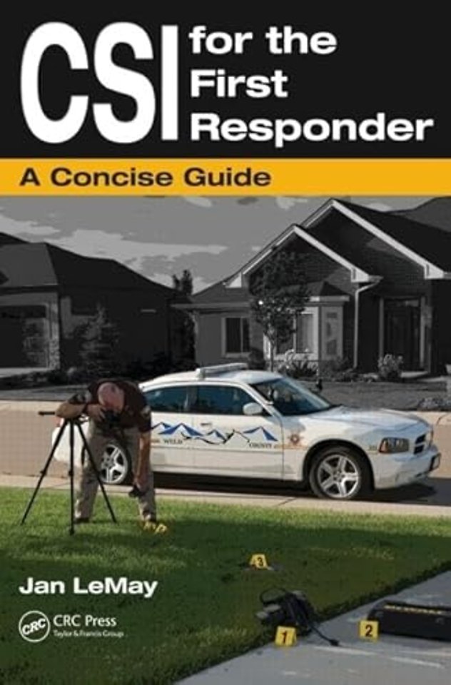 CSI for the First Responder