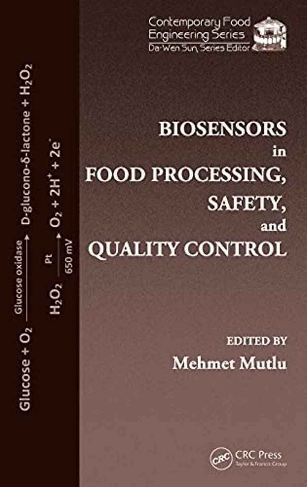 Biosensors in Food Processing, Safety, and Quality Control